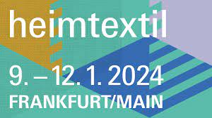 Heimtextil 2024 - Frankfurt / 09.-12.01.2024